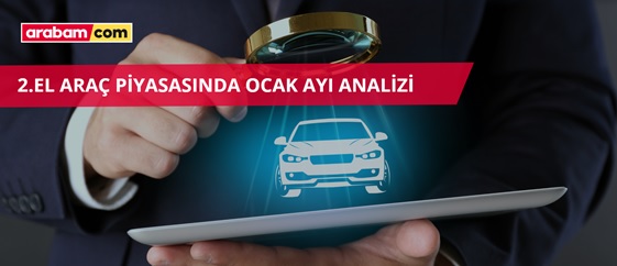 Türkiye’nin önde gelen 2.el otomobil ilan platformu arabam.com, geçtiğimiz Ocak ayının ilan verilerini derleyerek, otomotiv pazarına ışık tutacak istatistikleri paylaştı. 